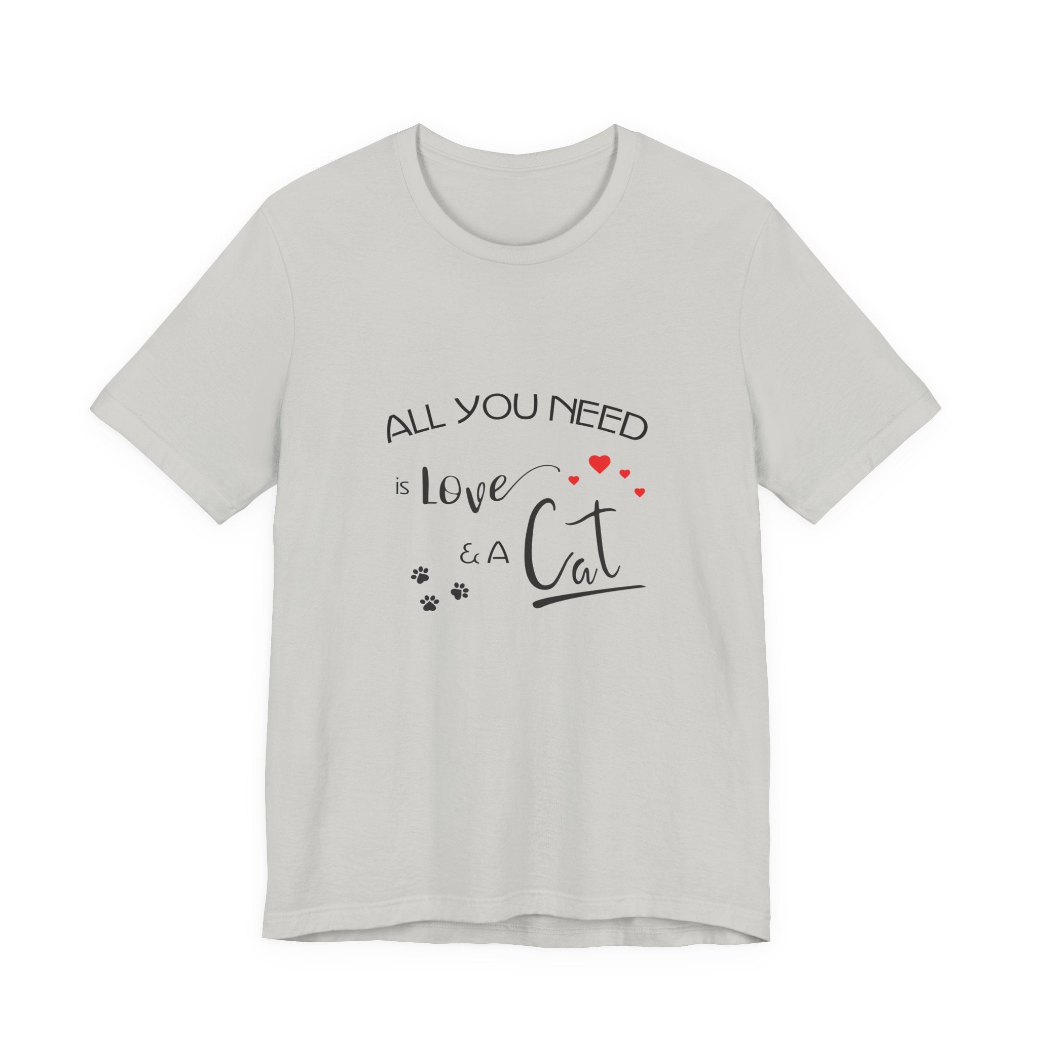 All You Need Is Love and a Cat Graphic Tee