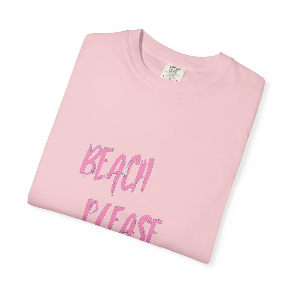BEACH PLEASE Graphic Unisex Garment-Dyed T-shirt