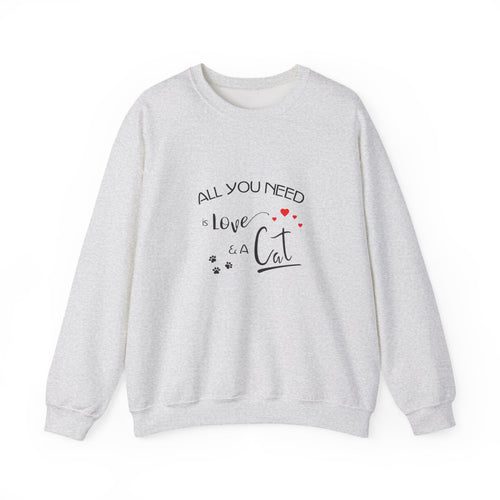 All You Need Is Love and a Cat Graphic Sweatshirt - Unisex Heavy Blend™ Crewneck Sweatshirt