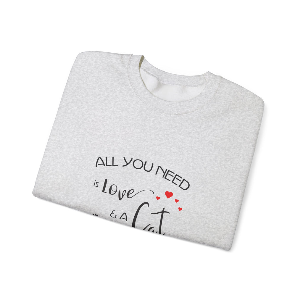All You Need Is Love and a Cat Graphic Sweatshirt - Unisex Heavy Blend™ Crewneck Sweatshirt