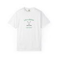 Life Is Better With Golf Graphic Unisex T-shirt