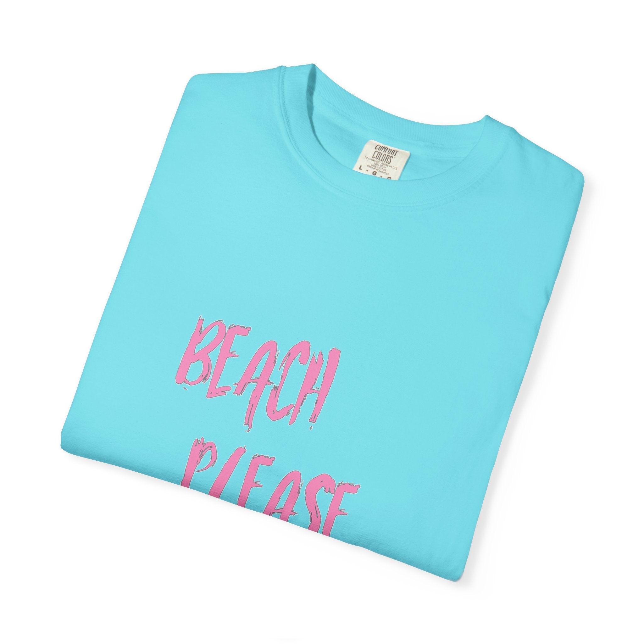 BEACH PLEASE Graphic Unisex Garment-Dyed T-shirt