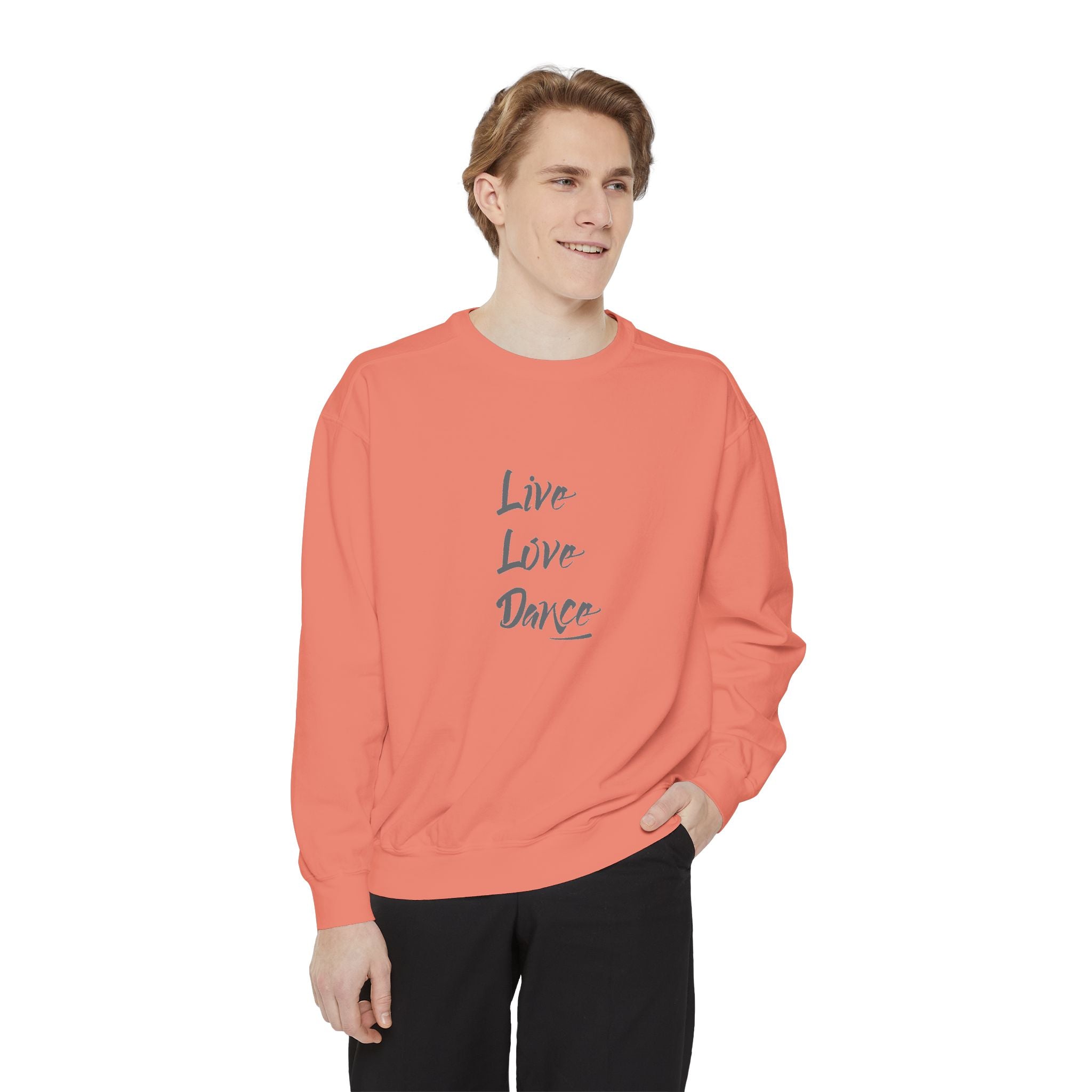 Live Love Dance Graphic Unisex Garment-Dyed Sweatshirt