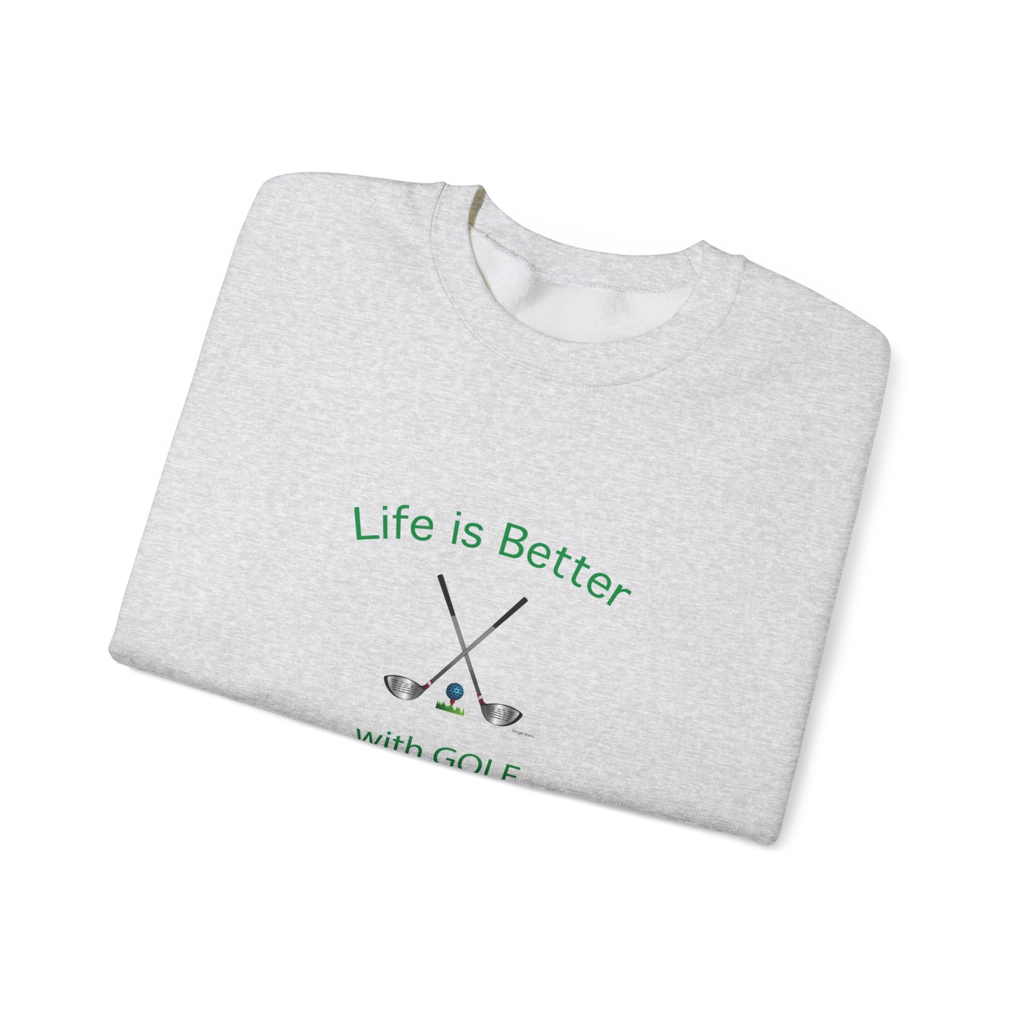 Life Is Better with Golf Graphic Unisex Heavy Blend™ Crewneck Sweatshirt