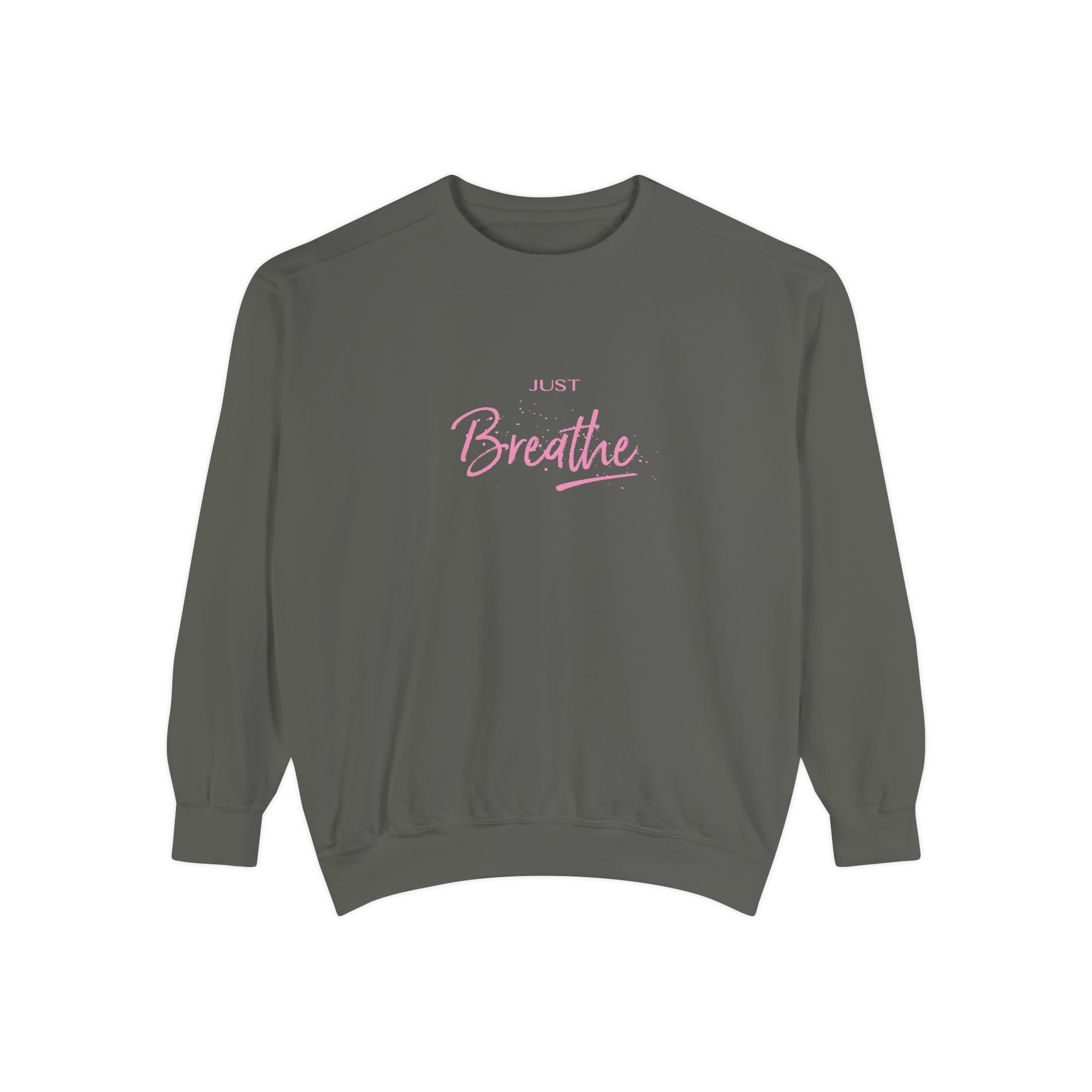 Just Breathe Zen Yoga Graphic Sweatshirt - Unisex Garment-Dyed Sweatshirt