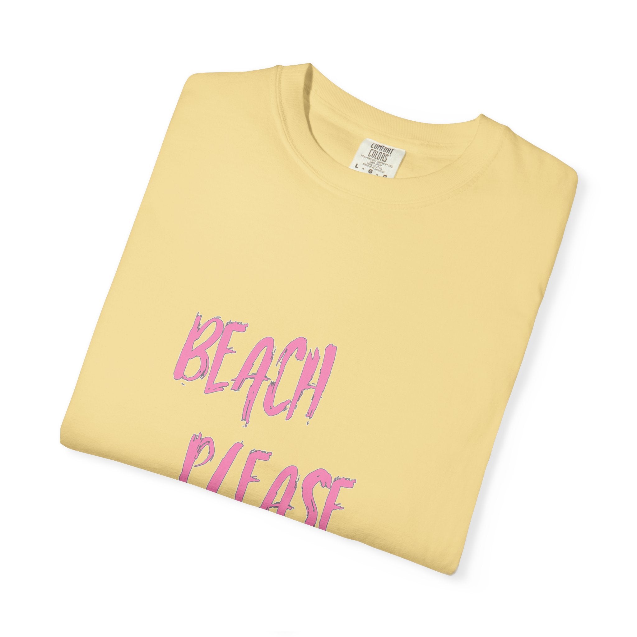 BEACH PLEASE Graphic Unisex Garment-Dyed T-shirt